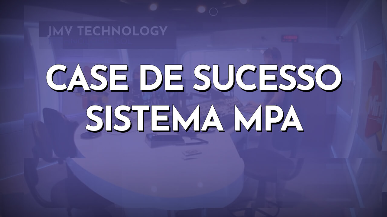 Case de sucesso Sistema MPA — Sitehosting