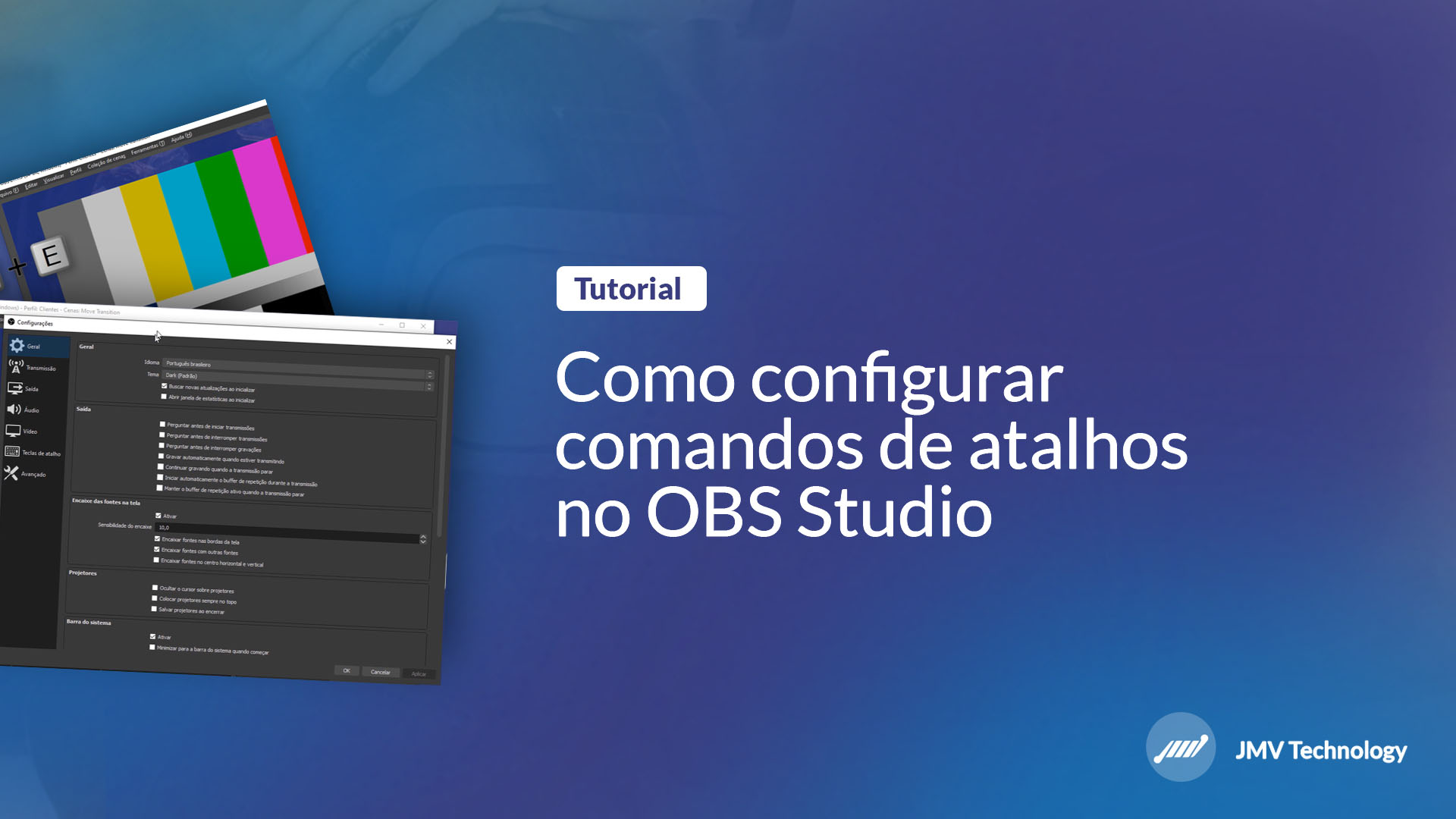 Como criar atalhos no OBS Studio — Josimar Machado, JMV Technology