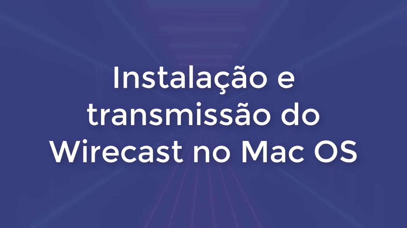 Como fazer live pelo Wirecast no macOS — Josimar Machado, JMV Technology