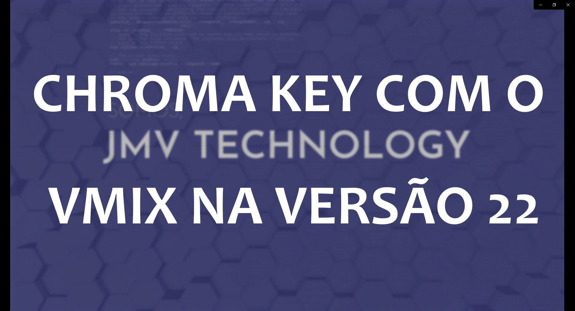 Como fazer chroma key no vMix — Josimar Machado, JMV Technology