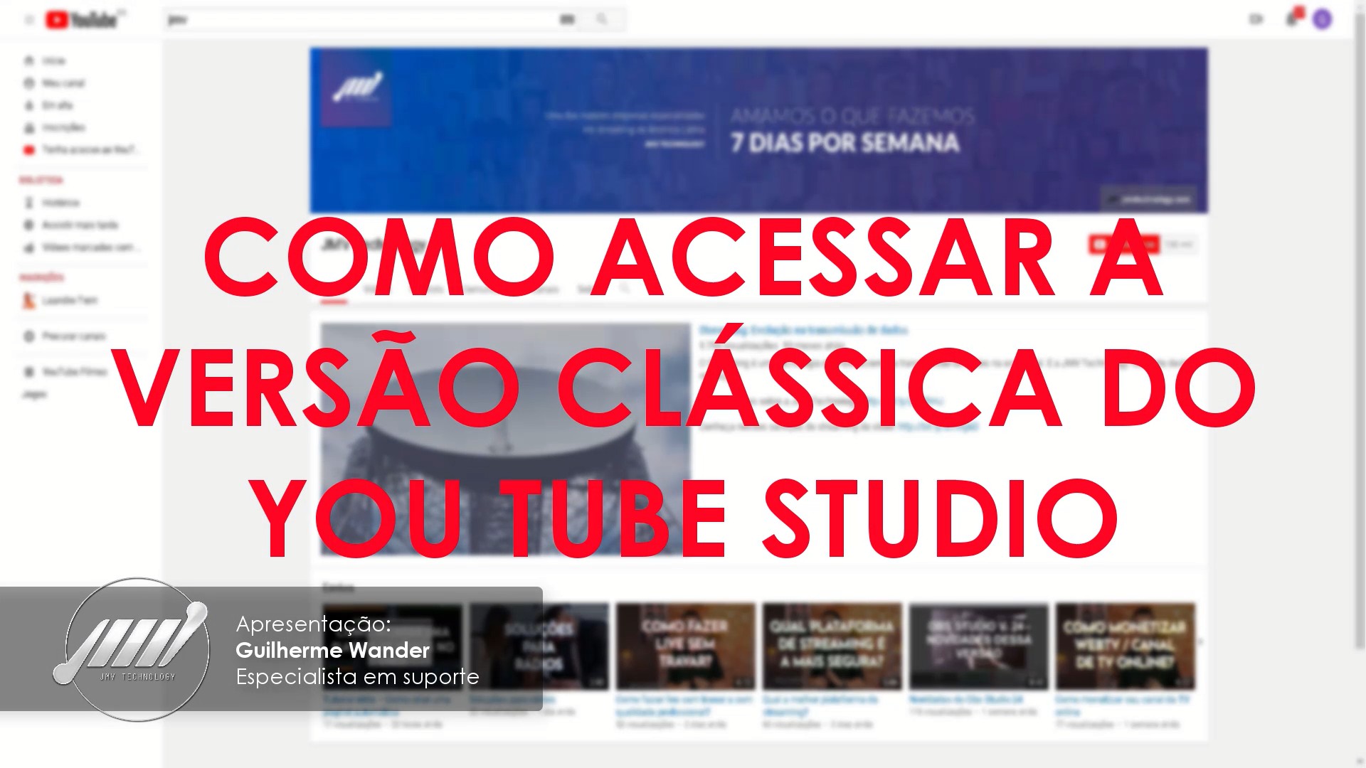 A versão clássica do Studio do YouTube (descontinuada) — Josimar Machado, JMV Technology