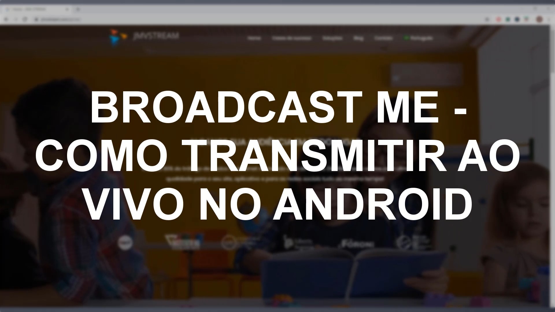 Transmitir do celular com o Broadcast Me — Josimar Machado, JMV Technology