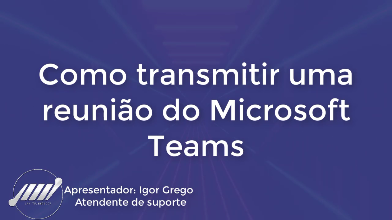 Como transmitir uma conferência do Microsoft Teams pelo OBS — Josimar Machado, JMV Technology